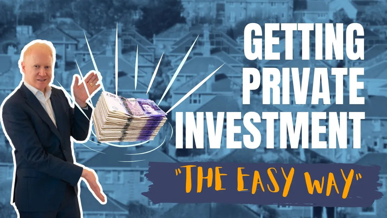 What Is the Easiest Way to Get Private Investors for Your Property Deals