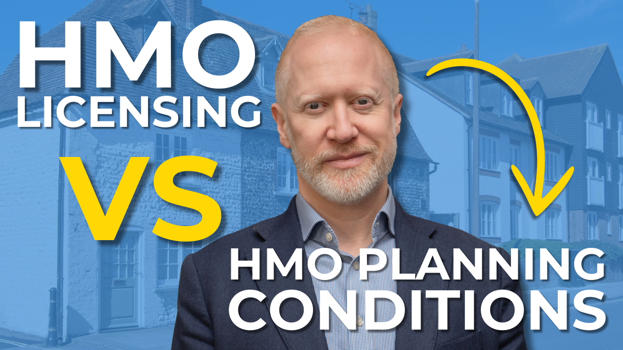 HMO Licensing vs HMO Planning Conditions