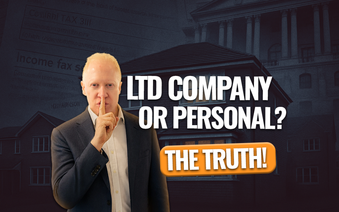 Buy to Let Limited Company vs Personal Name: Which Is Best in 2025?