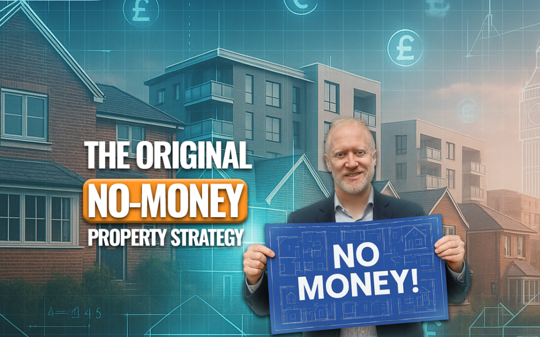 The Origin of Property Magic (The £0 Strategy That Started It All)