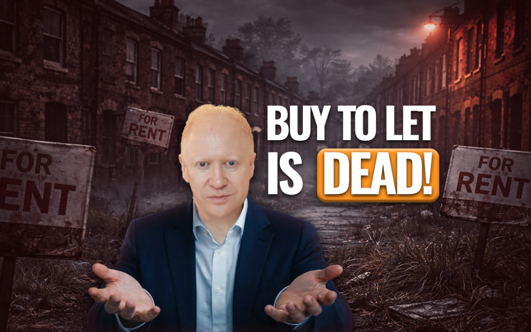 Buy to Let Is Dead! Do This Instead