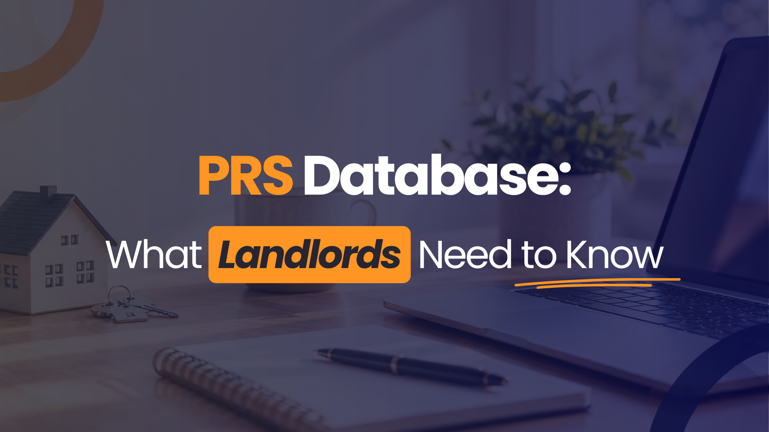 The PRS Database: What Every Landlord Needs to Know in 2026